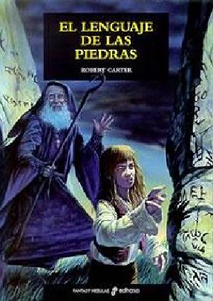 [Language of Stones Trilogy 01] • El Lenguaje De Las Piedras